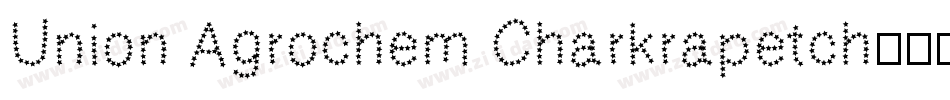Union Agrochem Charkrapetch字体转换